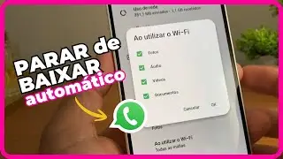 Como Desativar Download Automático do WhatsApp