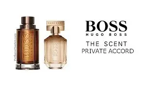 Hugo Boss The Scent Private Accord New Perfumes