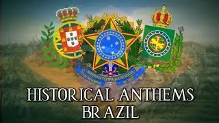 Historical Anthems of Brazil - Version by Duke of Prussia