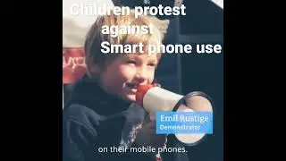 children protest against parents smart phone addiction