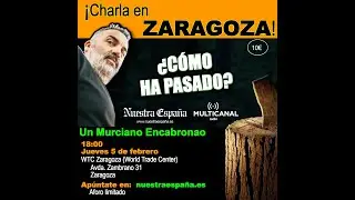 Un murciano encabronao Zaragoza 5 de febrero