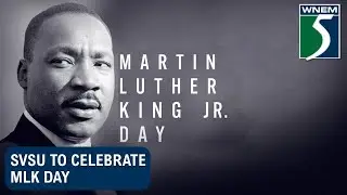 SVSU honoring Martin Luther King Jr.'s legacy