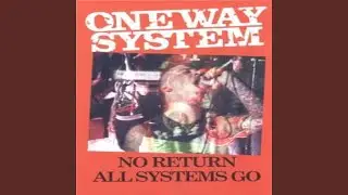 One Way System