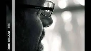 Vittorio Mezza TRIO - Estratti