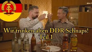 DDR Alkohol - Kumpeltod, Arkona und Sch&ouml;ner von Nordhausen - Teil 1