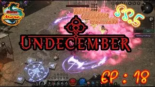 🔴Live Undecember 🔴 ss.5 Poison Rain of Arrow  EP.18 ให้มันเป็น...สีชมพู.........(ต่อด้วยทุบน้ำแข็ง)