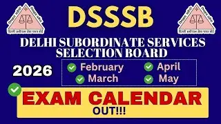 DSSSB Exam Dates out for all exams to be conducted from February to May 2026