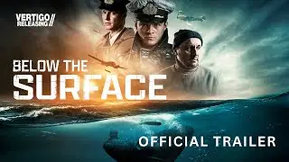 Below the Surface | Official Trailer | Now On Digital