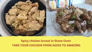 Spicy chicken Broast in Stone oven #Spicy #EasyRecipes #Stoneoven #ProteinRich