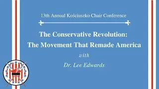 The Conservative Revolution: The Movement That Remade America