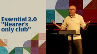 Hope Chapel Legends | Essential 2.0 - Hearer's only club
