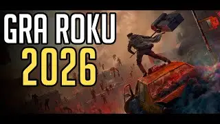 GRA ROKU 2026 - Top 10 Kandydat&oacute;w