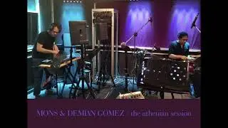 MONS & DEMIAN GOMEZ - the athenian session - ATHENS 12-11-2025