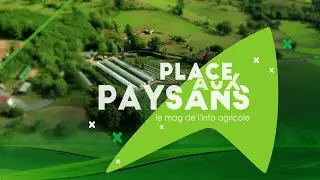 Place aux Paysans - Bienvenue à la Ferme
