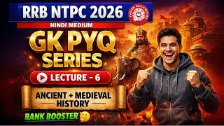 RRB NTPC 2026 Hindi Medium | HISTORY LEC-5 | GK PYQ SERIES | BY Revision With RP | Credit Parmar SSC
