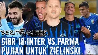 PARMA VS INTER 🧿 ANDALKAN LUIS 🧿 PULANGKAN ZANOTTI 🧿 ZIELINSKI 🧿 MARIO GILA 🧿 BERITA INTER