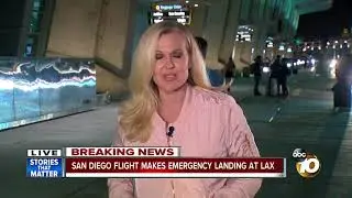San Diego flight makes emergency landing at LAX