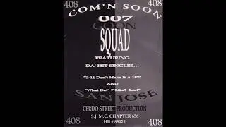 007 Goon Squad - 2 11 Don't Make It A 187