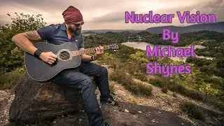 Nuclear Vision By Michael Shynes | Best English Song