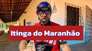 8°Etapa Ep.08 Itinga do Maranhão