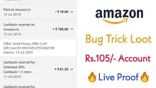 🔥 Aamzon Upi BUG Trick ! Earn Rs.105 Free Amazon Pay Balance Per Account