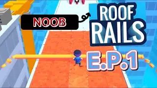 Roof Rails e.p.1(noob to pro)
