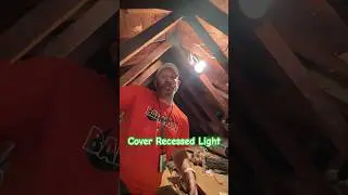 Check Out How we Air Seal a Recessed Light In the Attic with a Foam Box Cover