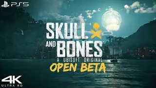 Skull and Bones&trade; Open Beta | The First 90 Minutes