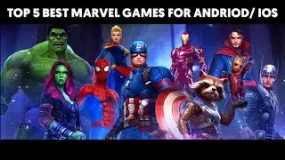 Top 5 Best Marvel Games | Andriod/iOS