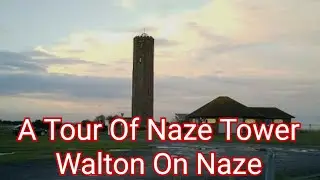 Inside The Naze Tower Tour Walton On Naze
