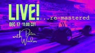 F1 Livestream 1217 - video re-master by Peter Windsor