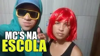 MC'S NA ESCOLA feat. MINHA M&Atilde;E