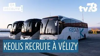 &Ccedil;a Recrute ! Keolis embauche 30 conducteurs de bus et un &eacute;lectro-m&eacute;canicien &agrave; V&eacute;lizy-Villacoublay