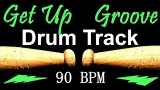 Get Up Groove Drum Track 90 BPM Drum Beat for Bass Guitar Backing Tracks #473