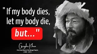 Genghis Khan Quotes to Bring Out the Warrior in You