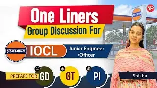 Practice One Liner for clearing Group Discussion in IOCL easily