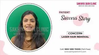 Top Laser Hair Removal Experience | Chin & Upper Lip Treatment Review | Sakhiya Skin Clinic