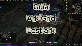 Guia Ark Grid Lost Ark en espa&ntilde;ol