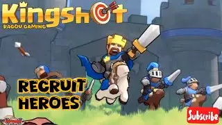 How to Recruit Powerful Heroes in Kingshot Gameplay