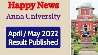 Happy News for Anna University UG Final Semester | April / May 2022 Examinations Results Published.