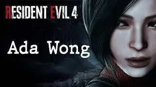 A HUMANIZAÇÃO DE ADA EM RESIDENT EVIL 4 REMAKE
