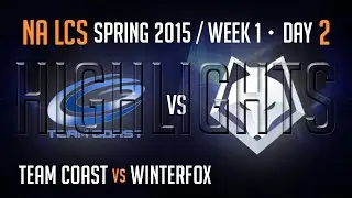 Team Coast vs Winterfox (Highlights) | S5 NA LCS Spring 2015 Week 1 Day 2 Game 2 | CST vs WFX