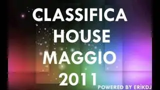 CLASSIFICA HOUSE MAGGIO 2011