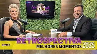 EP#3 - RETROSPECTIVA 2025 - MELHORES MOMENTOS | GERA&Ccedil;&Atilde;O JOVEM