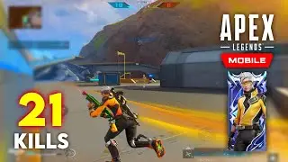 21 Kills in High Energy Heroes | Apex Mobile 2.0 | 高能英雄
