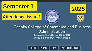 Goenka College (Gccba) Attendance Issue Problem For Sem 1 Students | Calcutta University 
