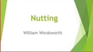 Nutting by William Wordsworth