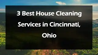 3 лучших клининговых компании в Цинциннати, Огайо | Home Cleaners