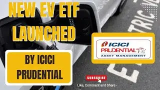 New Listed Nifty EV ETF By ICICI Prudential Invest or Not ? | ETF Name ,Volume,Price | Full Details