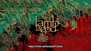 Lamb Of God - The Faded Line (Drums Only)